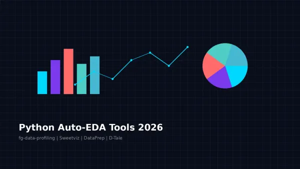 Python Auto-EDA Tools in 2026: fg-data-profiling, Sweetviz, DataPrep, and D-Tale Compared