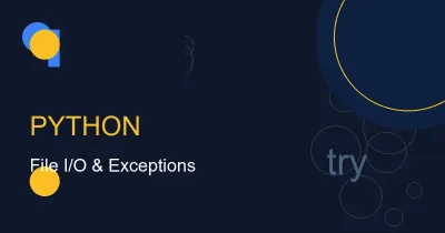 File I/O and Exception Handling in Python