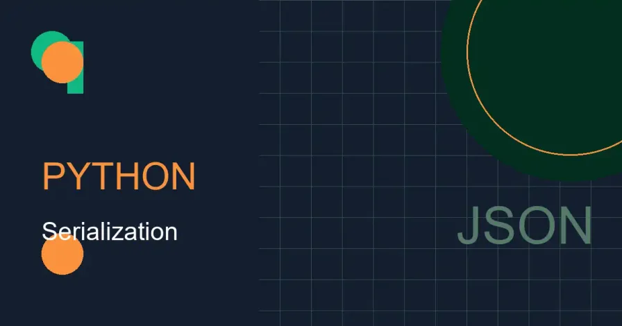 Object Serialization and Deserialization in Python